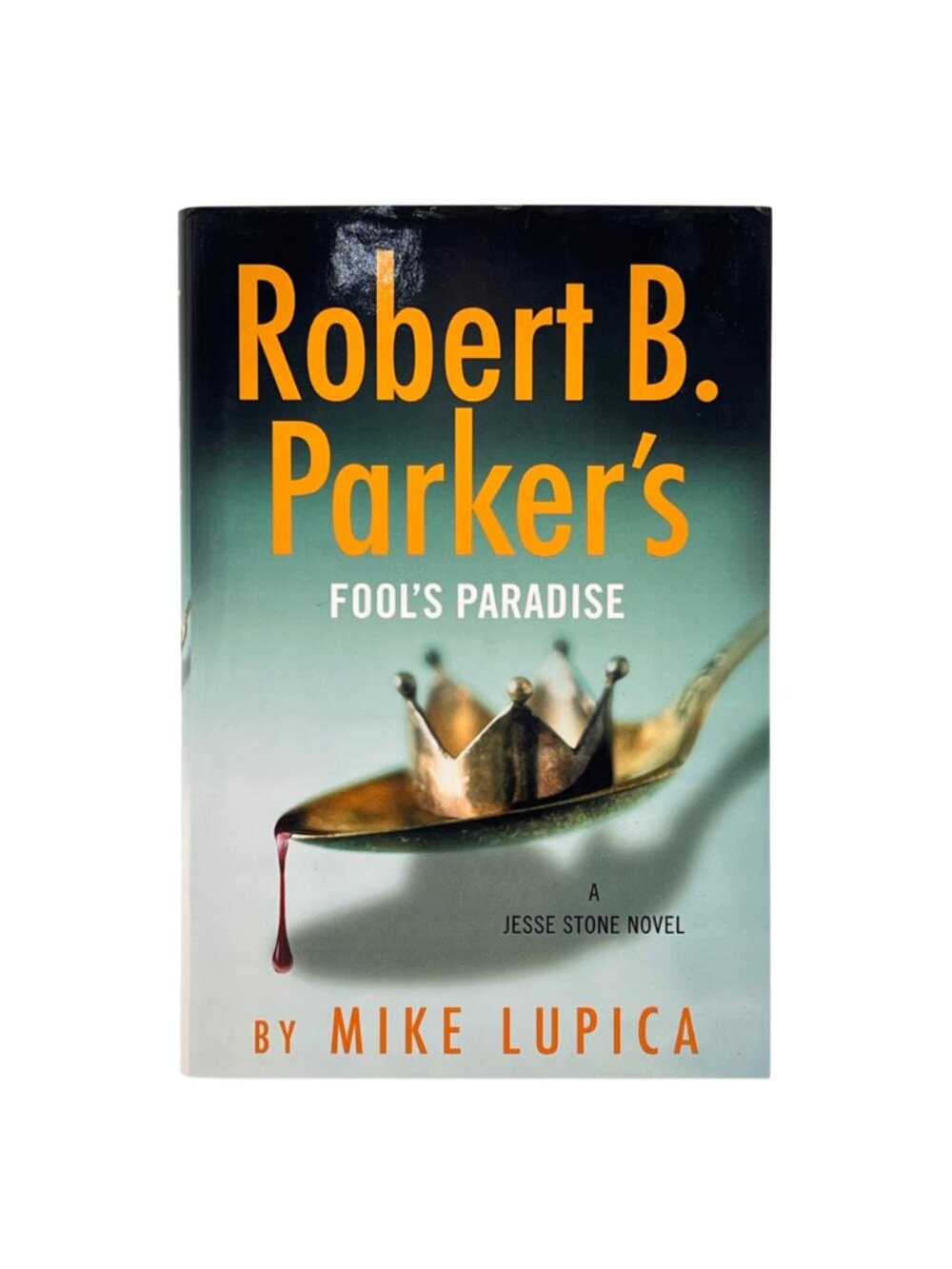 Robert B. Parkers Hardcover Set: Colorblind, The Bitterest Pill, Fools Paradise - Picture 11 of 16
